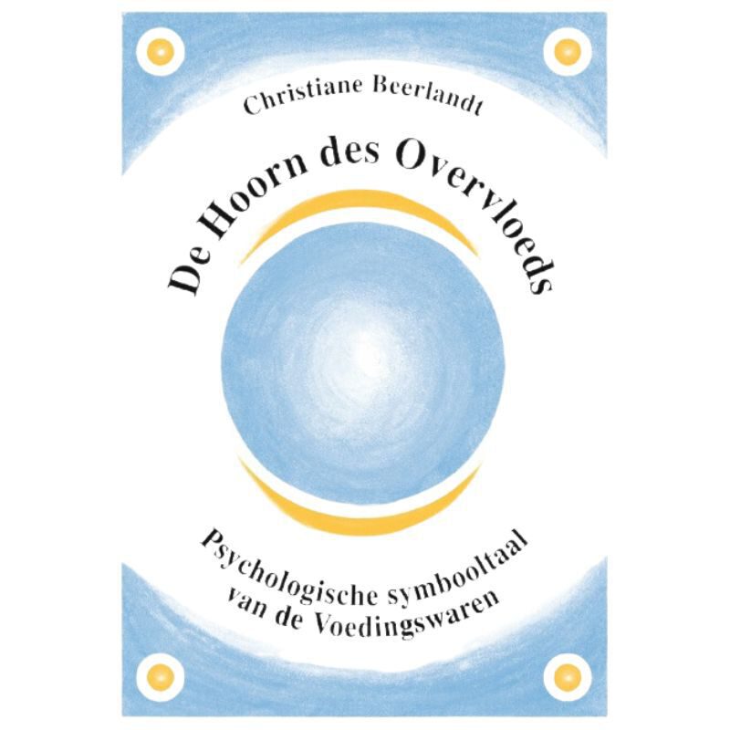 De Hoorn des Overvloeds 9789075849059 Christiane Beerlandt Boek Bloom Web 1