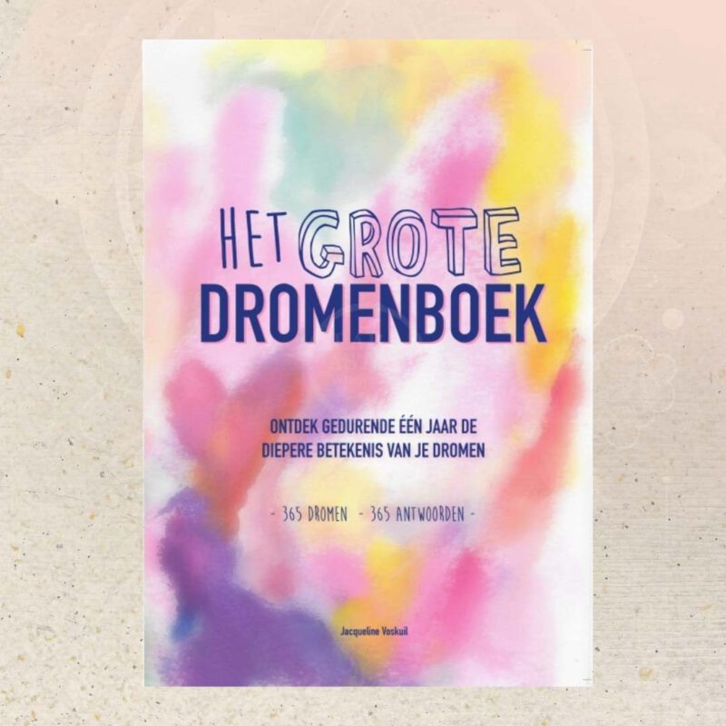 Grote Dromenboek Jacqueline Voskuil Bloom Uitgeverij Web