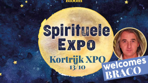 Spirituele Beurs voorjaar 2019 Kortrijk 13 oktober online Bloom Braco