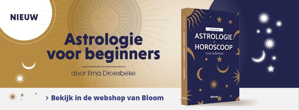 Astrologie en horoscoop, voor iedereen - Erna Droesbeke - Uitgeverij Bloom