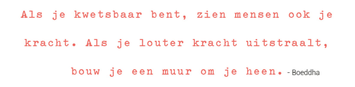 Veerle Dobbelaere Over Kracht Quote 1 Bloom Web