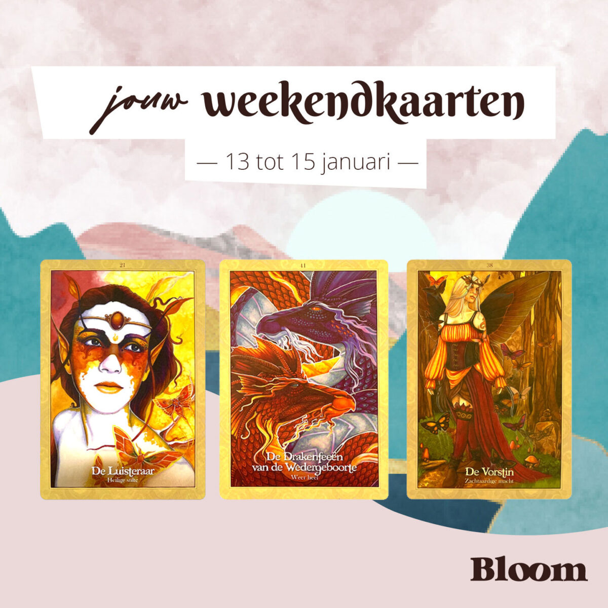 Weekendkaart 13 januari 2023 Bloom OMGEDRAAID