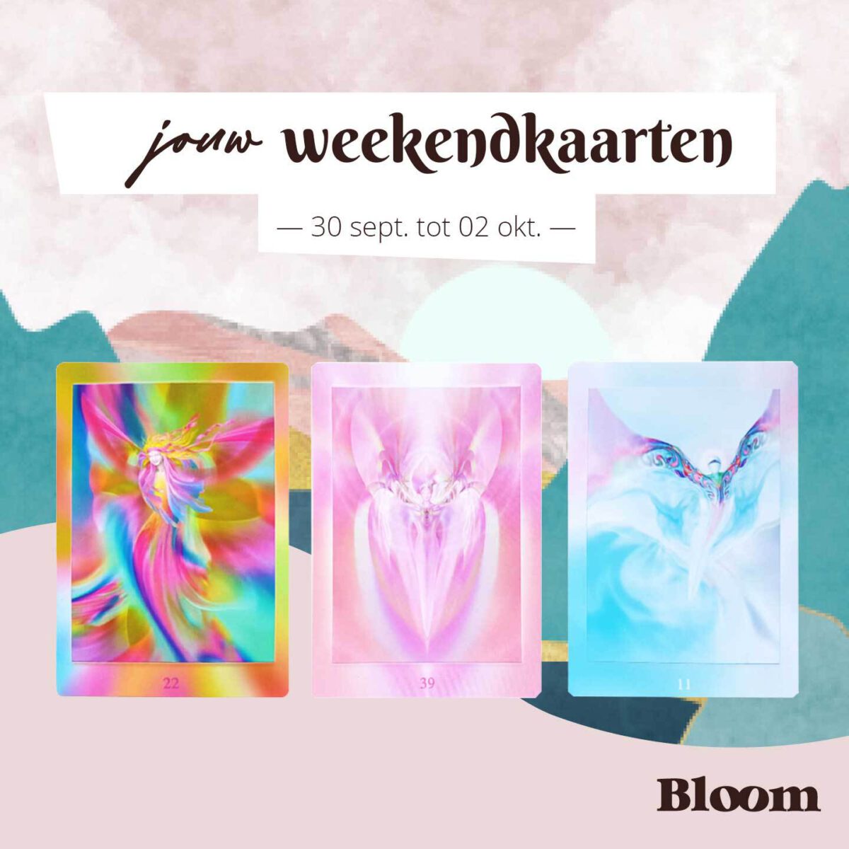 Weekendkaart 30 september 2022 Bloom Online Omgedraaid