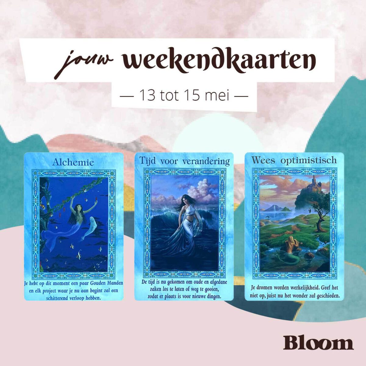 Weekendkaarten 13 mei 2022 Bloom Omgedraaid