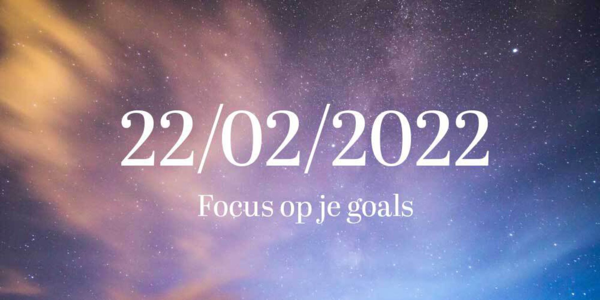 22/02/2022: focus op je goals