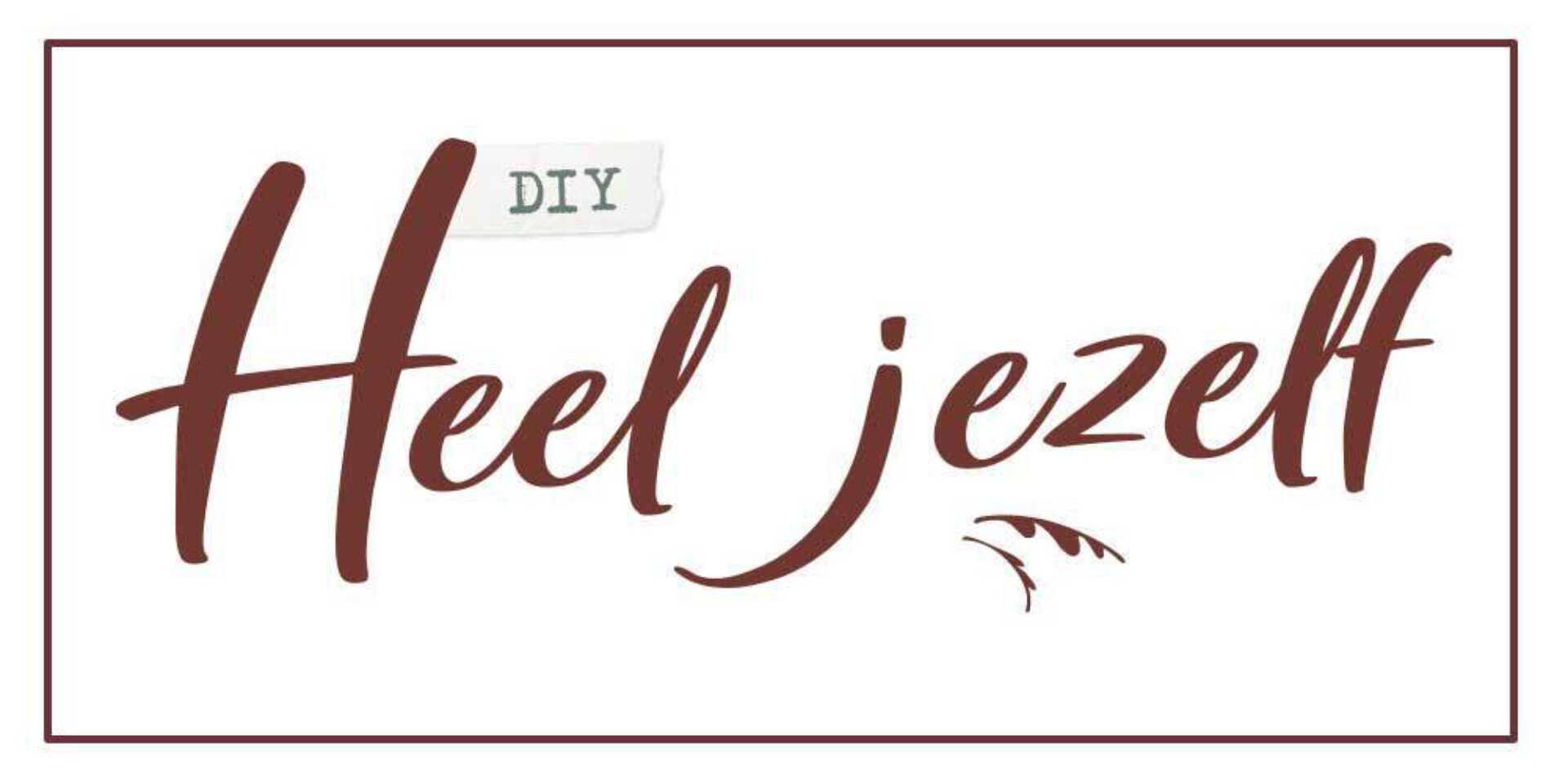 DIY Healen: heel jezel