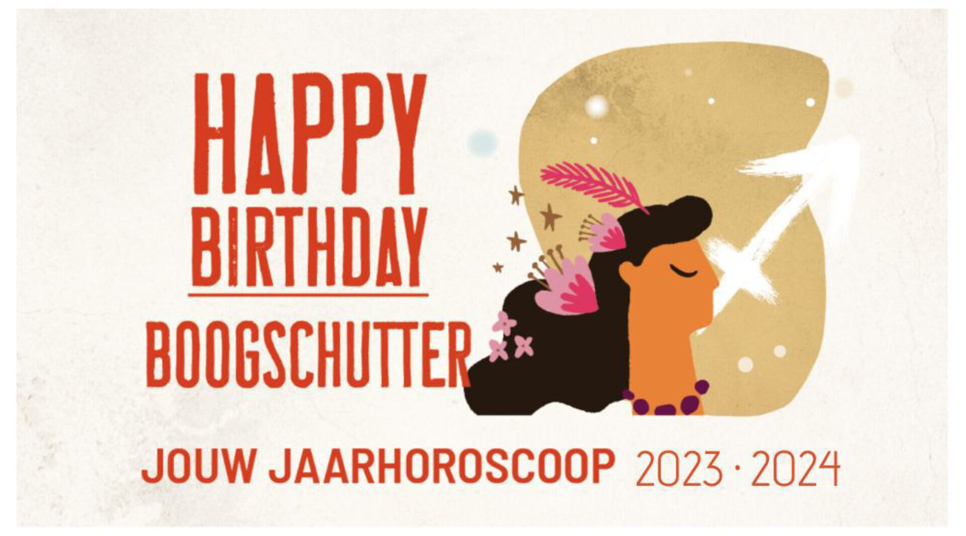 Boogschutter, jouw jaarhoroscoop 2023-2024: gelukkige verjaardag!