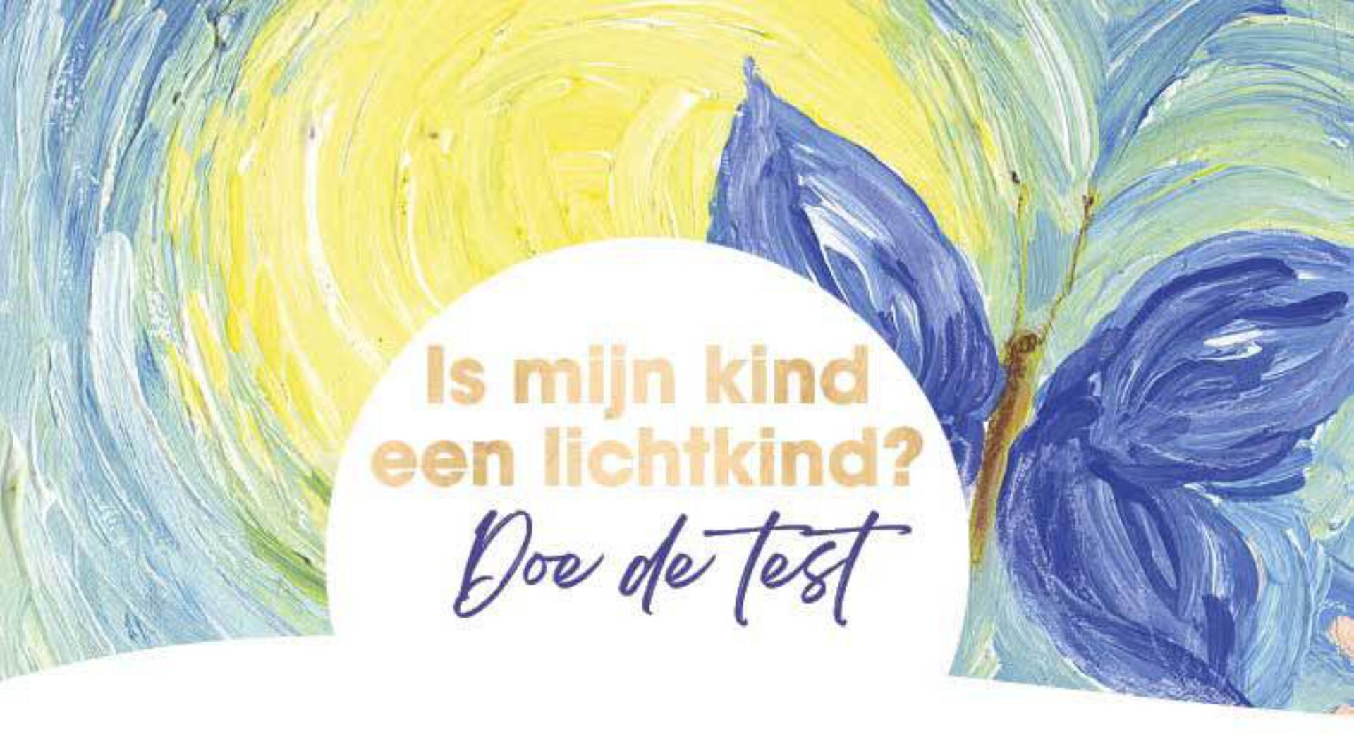 Is mijn kind een lichtkind? Doe de test!