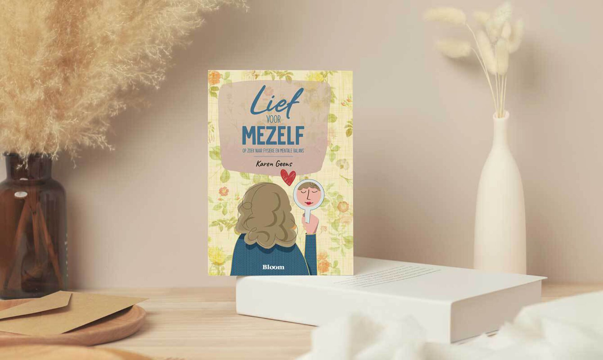 Lief voor mezelf – in de praktijk