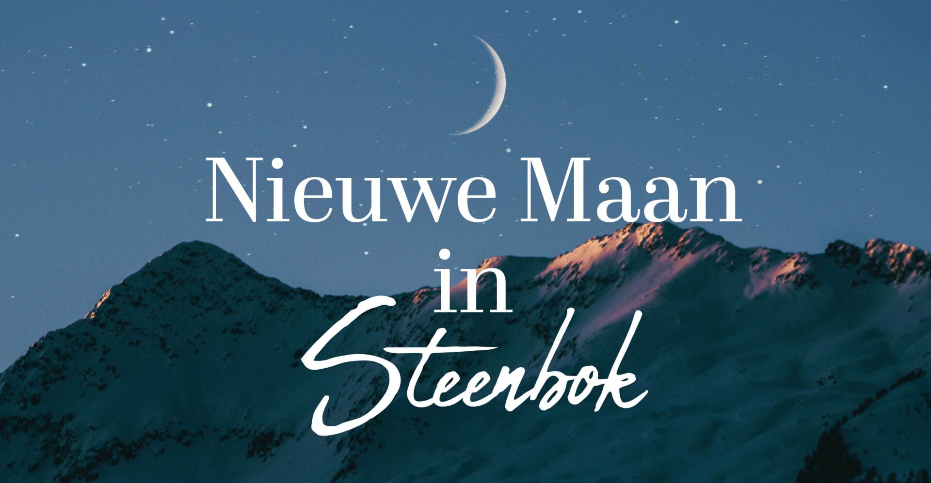 23 december 2022 • Nieuwe Maan in Steenbok • Goede voornemens