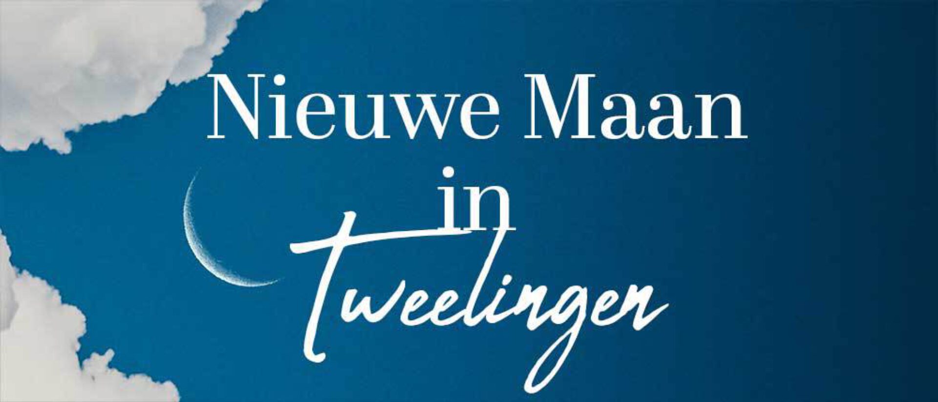 30 mei 2022 • Nieuwe Maan in Tweelingen • Boost je communicatie skills