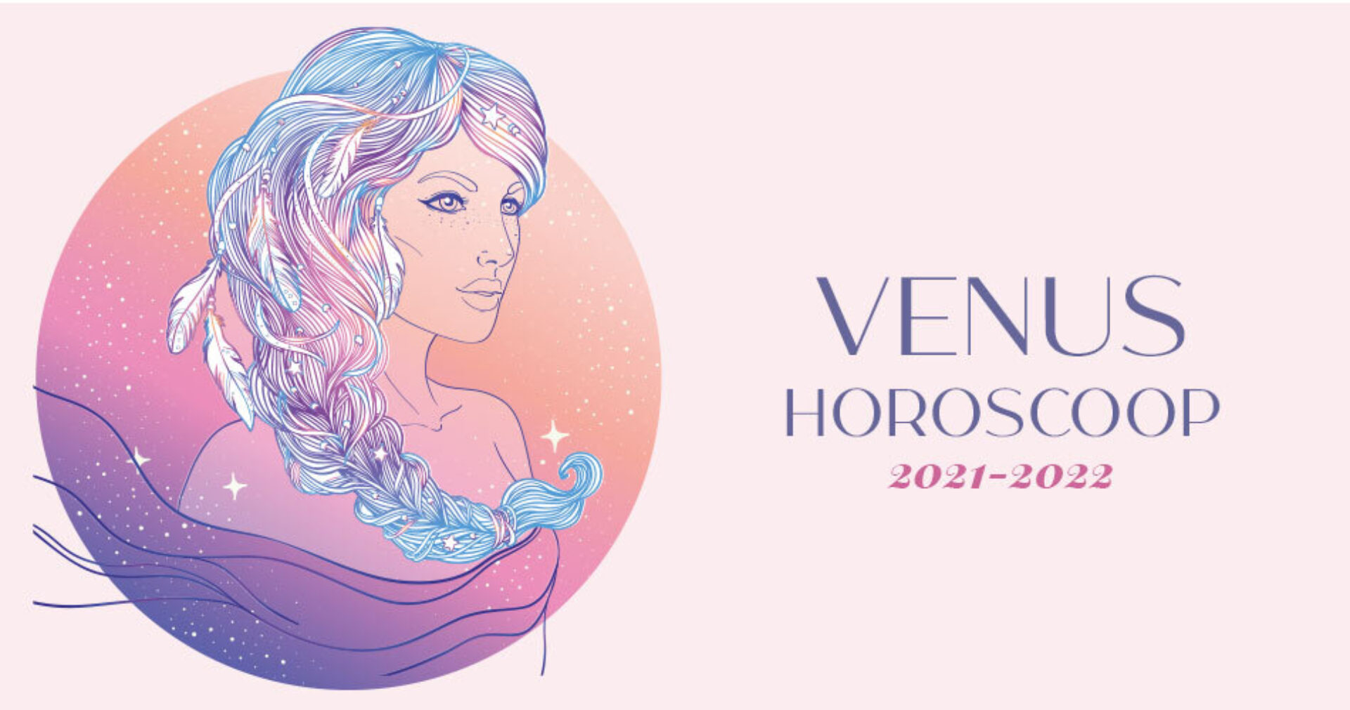 Venus Horoscoop juni 2021 - mei 2022: jouw liefdesleven en financiën in the picture
