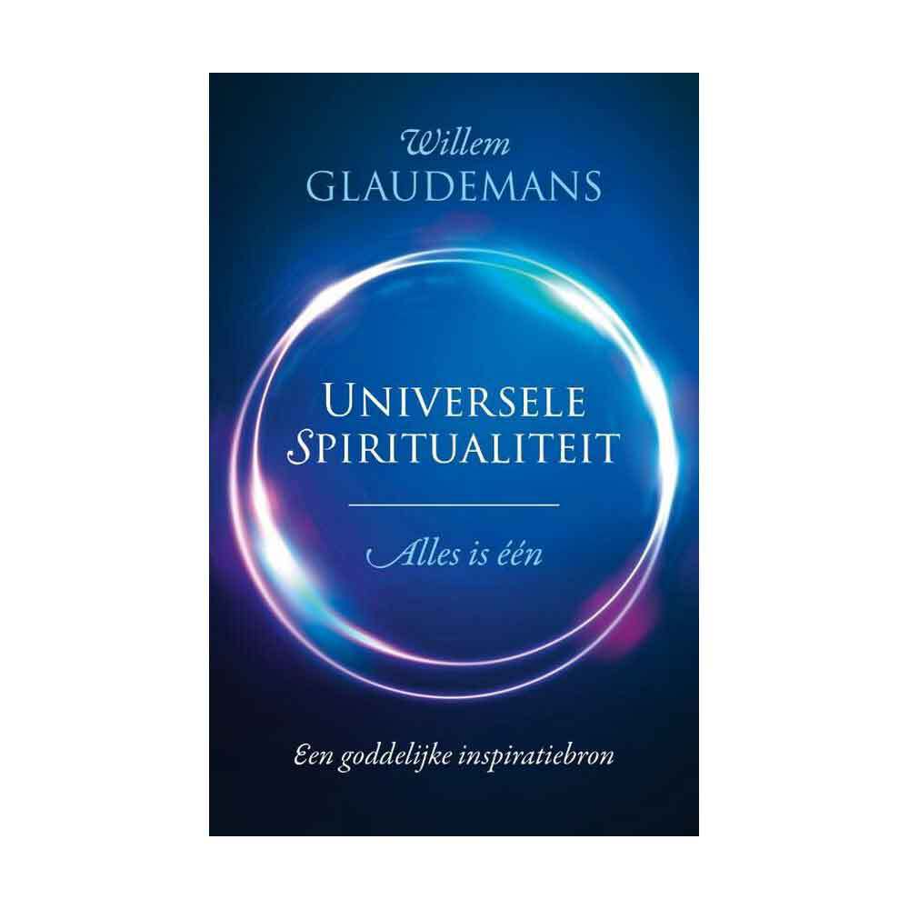 Fantasierijk Kunstmatig Gewoon overlopen Universele spiritualiteit • Willem Glaudemans • 9789020216875