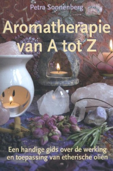 Aromatherapie Van A Tot Z Petra Sonnenberg 9789075145519 boek Bloom