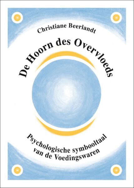 De Hoorn des Overvloeds 9789075849059 Christiane Beerlandt Boek Bloom Web
