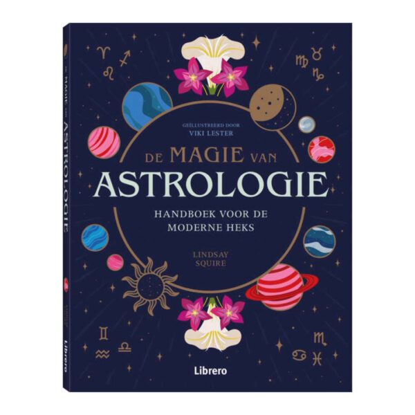 De Magie van astrologie Lindsay Squire