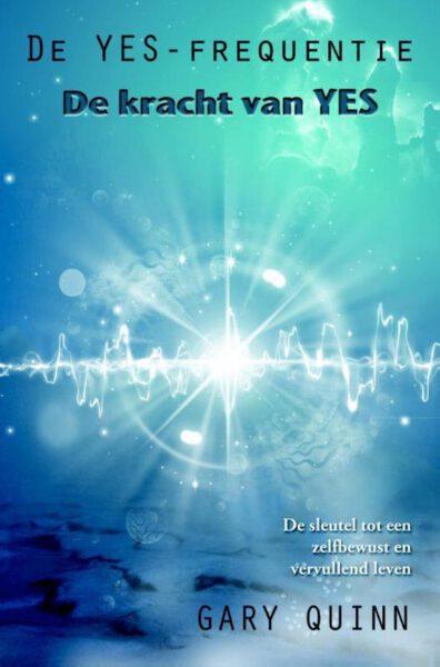 De YES frequentie 9789077677933 Gary Quinn boek parapsychologie Bloom Webshop