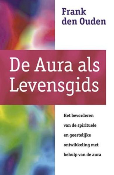 De Aura Als Levensgids Frank den Ouden 9789063784515 Bloom web