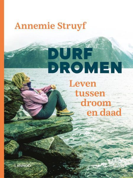 Durf dromen Annemie Struyf 9789401471640 boek Bloom web