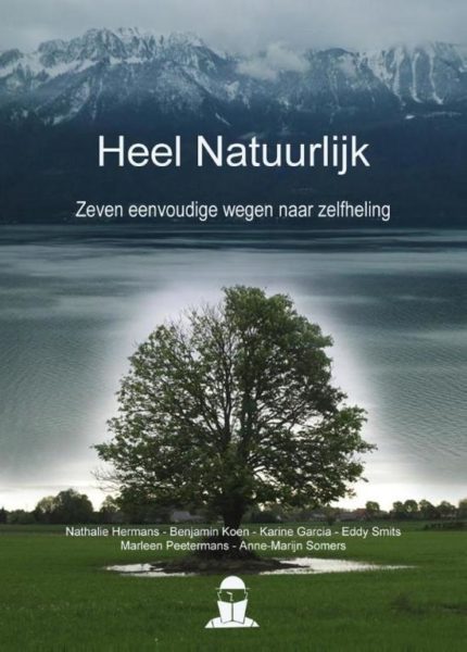 Heel Natuurlijk Nathalie Hermans Benjamin Koen 9789081809191 Boek Bloom Web