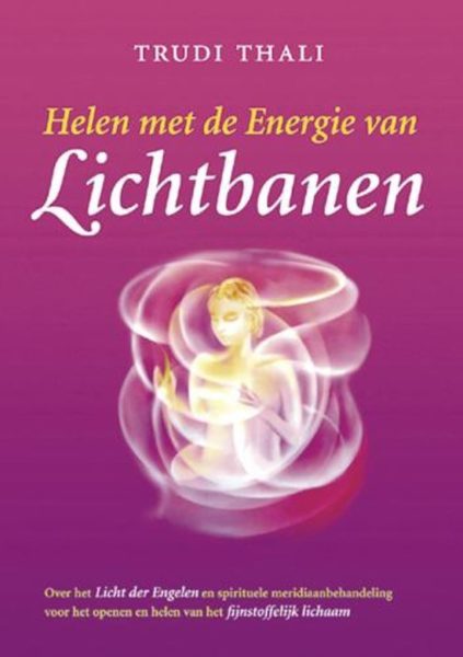 Helen Met De Energie Van Lichtbanen Trudi Thali 9789063785758 Boek Bloom Web