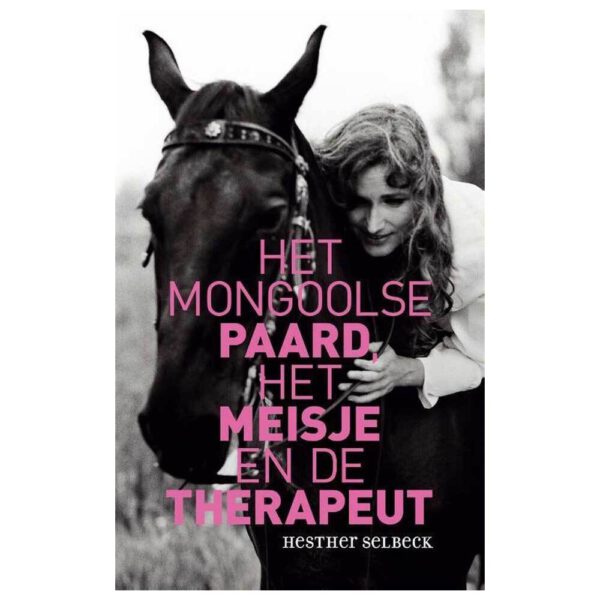 Het Mongoolse Paard Het Meisje en de Therapeut Cover Bloom Shop