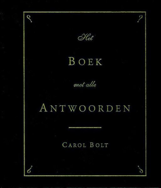 Het boek met alle antwoorden mini Carol Bolt 9789045301198 boek Bloom webshop