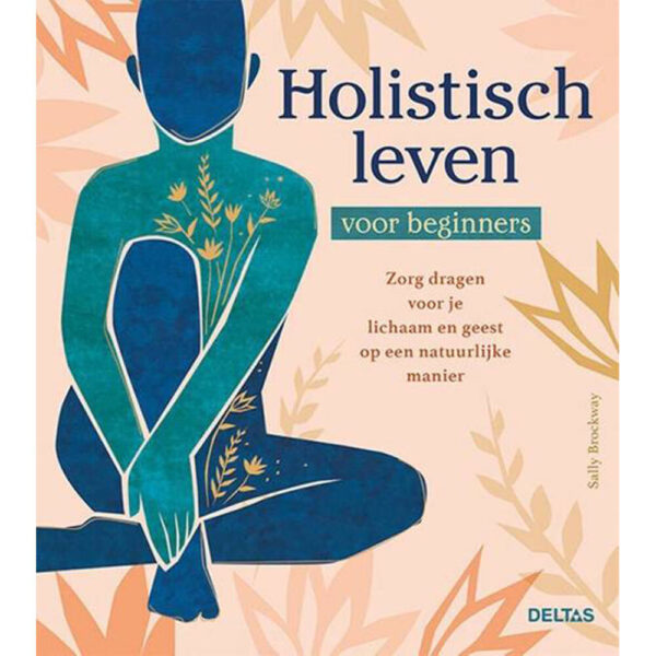 Holistisch leven voor beginners Bloom Webshop Cover