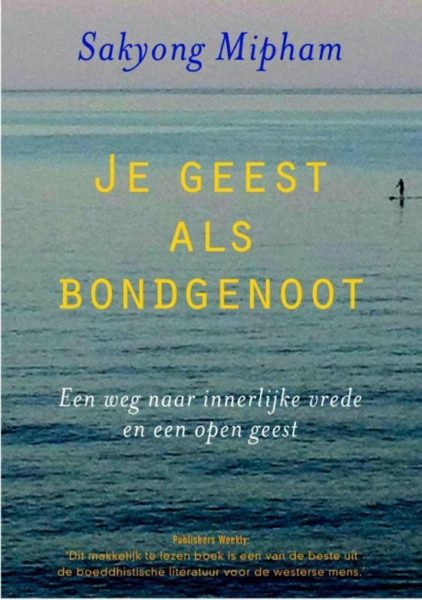 Je geest als bondgenoot Sakyong Mipham 9789076681245 boek Bloom web