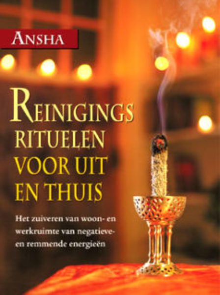 Reinigingsrituelen Voor Uit En Thuis Ansha 9789063784270 boek Bloom