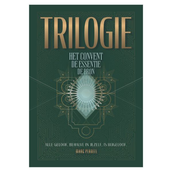 Trilogie het Convent de Essentie de Bron Marc Perneel Boek Bloom Uitgeverij