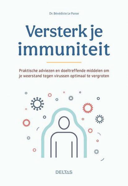 Versterk je immuniteit 9789044759334 Dr Benedicte Le Panse Boek Bloom Web