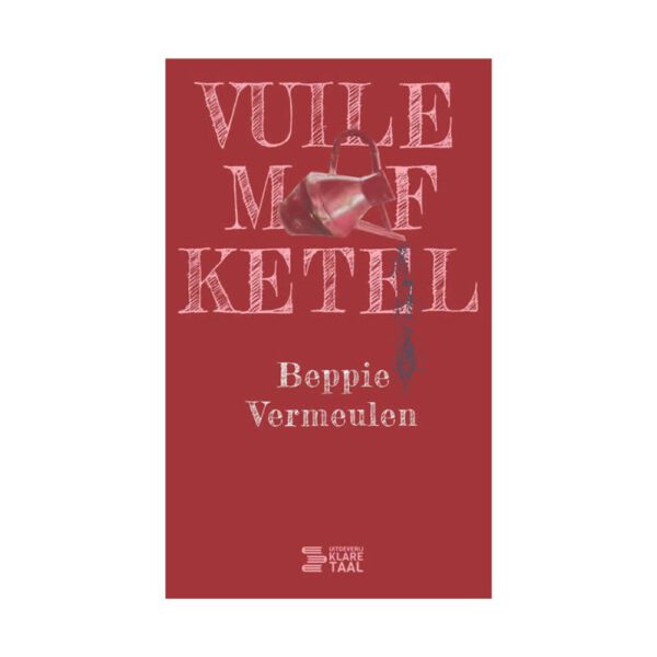 Vuile Mafketel Beppie Vermeulen Narcime 9789083243948 Bloom Webshop