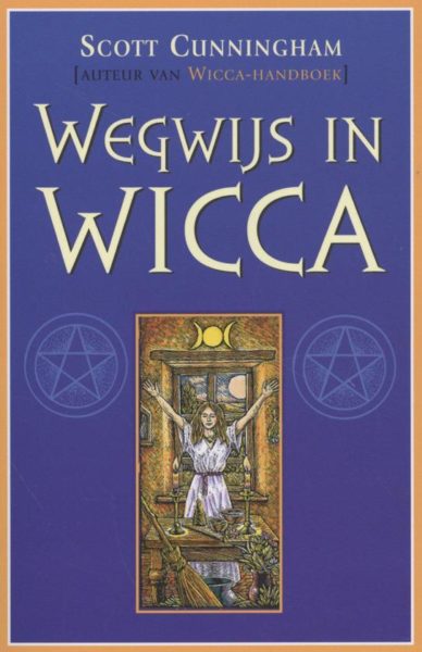 Wegwijs in Wicca 9789075145601 Scott Cunningham Bloom Web