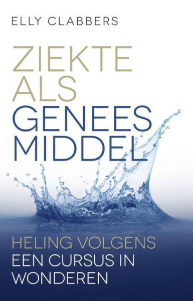 Ziekte als geneesmiddel 9789020214178 Elly Clabbers boek Bloom Web