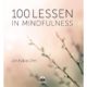 100 Lessen In Mindfulness Jon Kabat-Zinn 9789401303071 Bloom Web