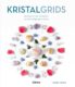 Kristalgrids-Kiera-Fogg-9789463591867-boek-Bloom-web