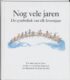 Nog vele jaren 9789021595719 Hans Korteweg boek Bloom web