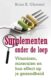 Supplementen onder de loep 9789020203769 Brian R Clement Boek Bloom web